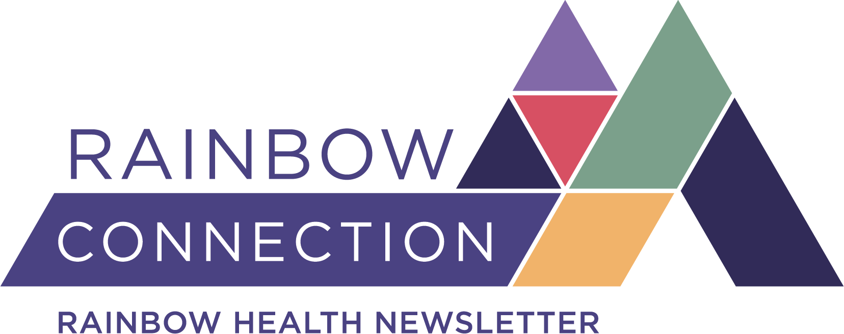 [Logo] Rainbow Connection • Rainbow Health Newsletter